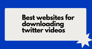 Best websites for downloading twitter videos